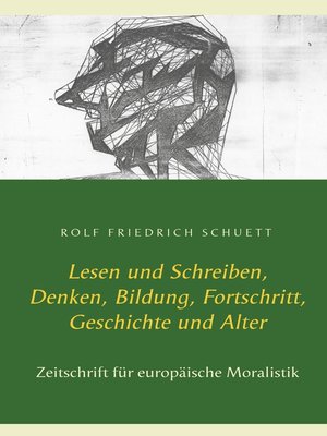 cover image of Lesen und Schreiben, Denken, Bildung, Fortschritt, Geschichte und Alter